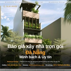 bao-gia-xay-nha-tron-goi-da-nang